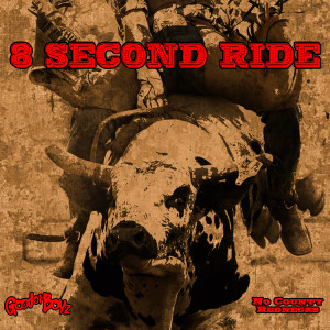 8 Second Ride (Me Against The Bull)
