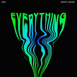 ดาวน์โหลดและฟังเพลง EVERYTHING (feat. Hxppy House) พร้อมเนื้อเพลงจาก Sau