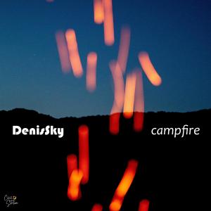 ดาวน์โหลดและฟังเพลง Campfire พร้อมเนื้อเพลงจาก DenisSky