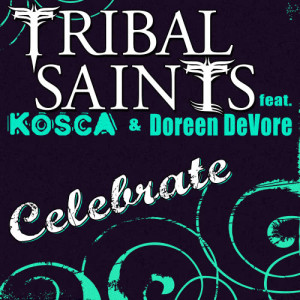 Tribal Saints的專輯Celebrate