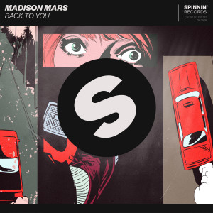收聽Madison Mars的Back To You (Extended Mix)歌詞歌曲