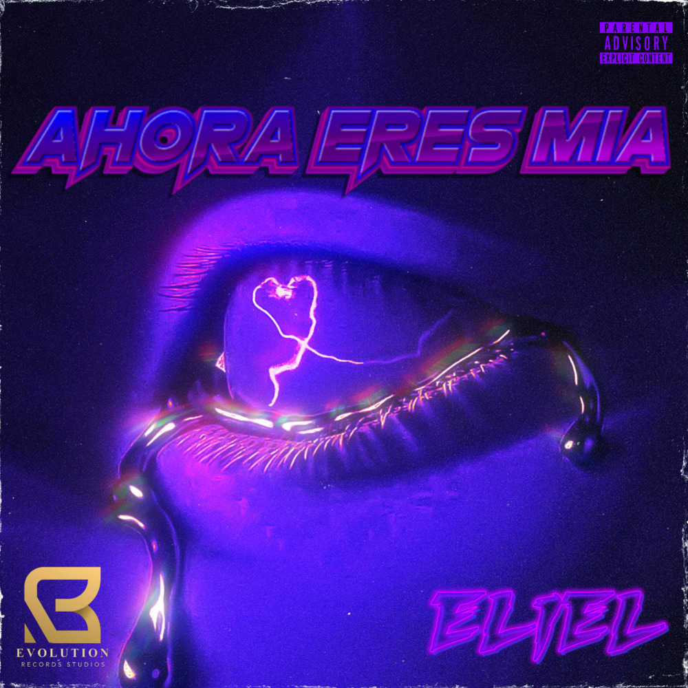 Ahora eres mia (Explicit)
