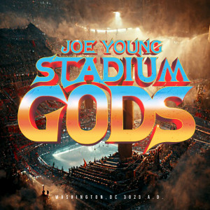 Joe Young的專輯Stadium Gods V1 (Explicit)