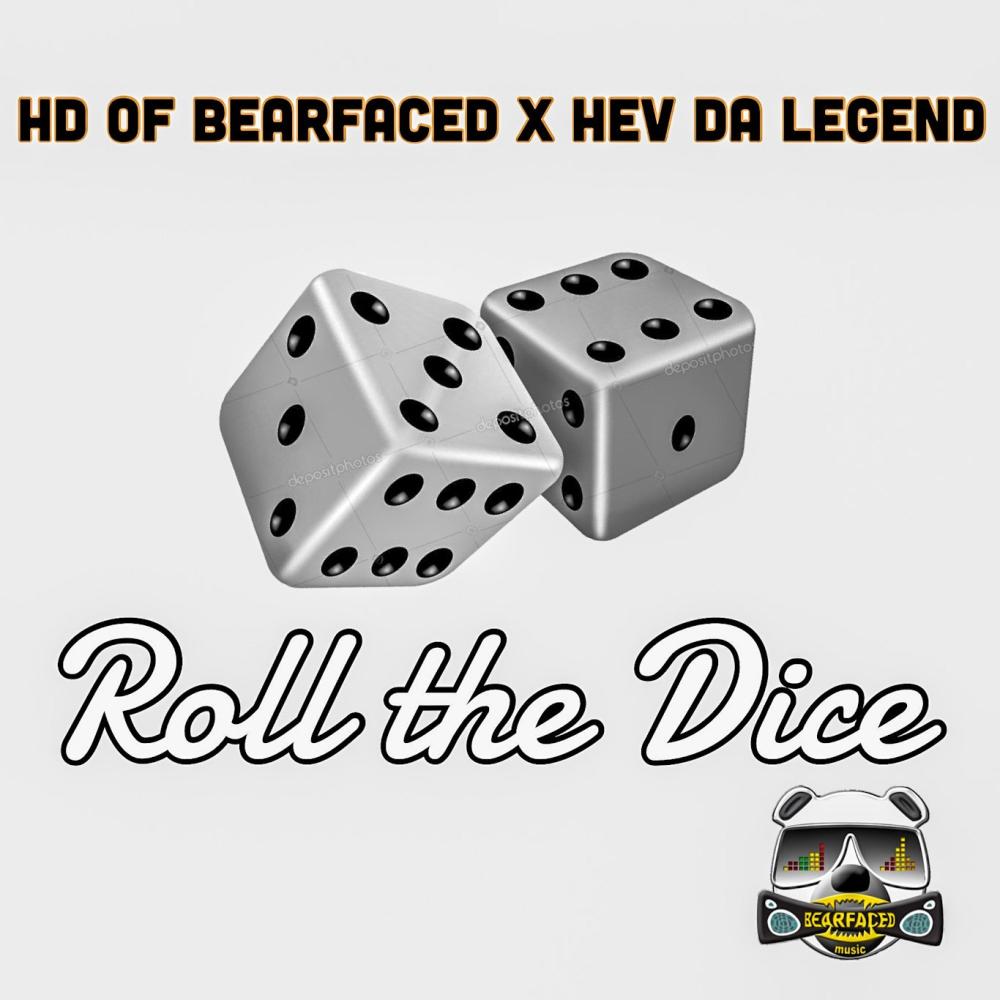 Roll The Dice (feat. Hev Da Legend) (Explicit)