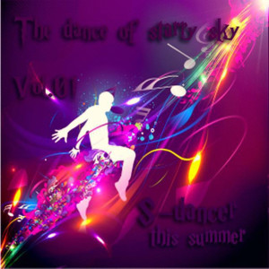 อัลบัม The Dance Of Starry Sky Vol. 01 ศิลปิน S-dancer