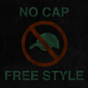 Listen to NO CAP FREESTYLE (Explicit) song with lyrics from 24Oz
