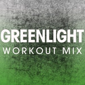 Power Music Workout的專輯Greenlight - Single