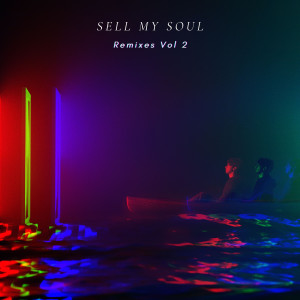 Album Sell My Soul (Remixes, Vol. 2) oleh ASHWYN