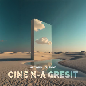 อัลบัม Cine N-a Gresit ศิลปิน AlbWho