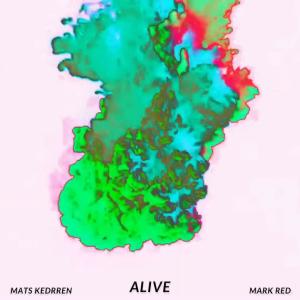 Dengarkan lagu Alive(feat. Mark Red) nyanyian Coolpix dengan lirik