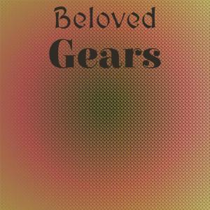 Listen to Beloved Gears song with lyrics from Marilyne Rulis