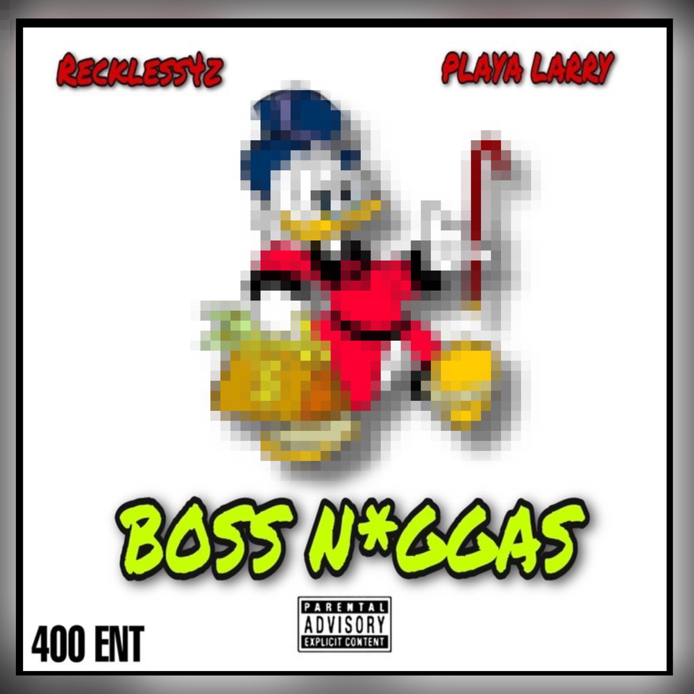 Boss Niggas (Explicit)