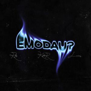 收聽Redzy的EMODAU?* (feat. KeylarR, Lucas) (Explicit)歌詞歌曲