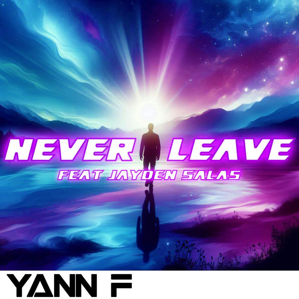 Never Leave (Official audio) (feat. Jayden Salas)