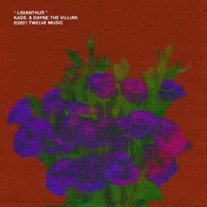 Album Lisianthus (Explicit) from Kade.