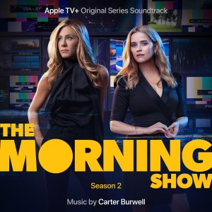 Carter Burwell的專輯The Morning Show: Season 2 (Apple TV+ Original Series Soundtrack)