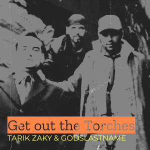 Tarik Zaky的專輯Get out the Torches