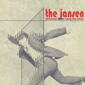 ดาวน์โหลดและฟังเพลง berkelana dalam ruang dan mimpi พร้อมเนื้อเพลงจาก The Jansen
