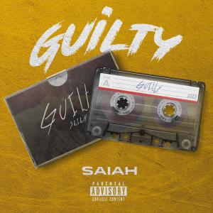 Album guilty from Saiah