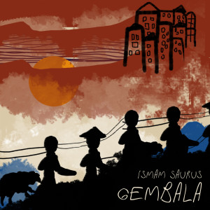 Album Gembala (Explicit) from Ismam Saurus