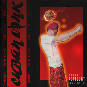 ดาวน์โหลดและฟังเพลง Cuban Link (Explicit) พร้อมเนื้อเพลงจาก RichKiidNick