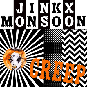 收聽Jinkx Monsoon的Creep歌詞歌曲
