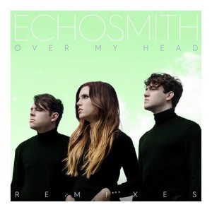 Over My Head (Remixes)