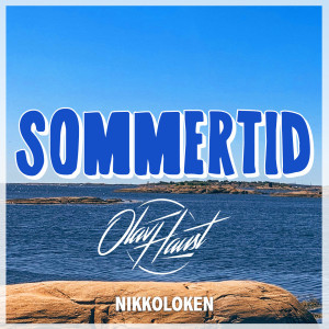 Dengarkan lagu Sommertid nyanyian Olav Haust dengan lirik