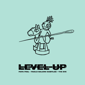 Papa Fral的專輯LEVEL UP (Dinka Riddim)