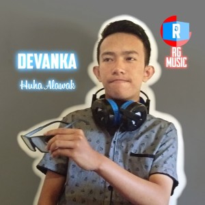 Listen to Anak IPS Hu Ha Alawak song with lyrics from Devanka