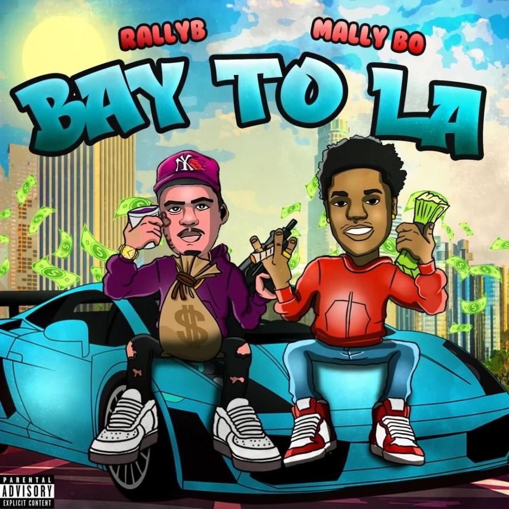 Bay To LA (Explicit)