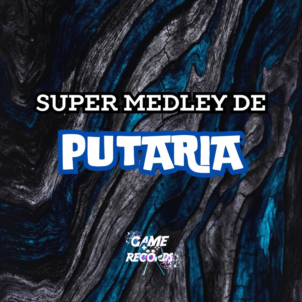 Super Medley de Putaria (Explicit)
