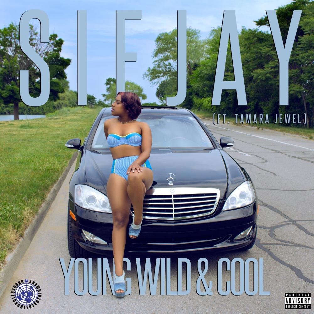 Young, Wild & Cool (feat. Tamara Jewel) (Explicit)