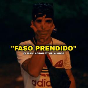 ดาวน์โหลดและฟังเพลง FASSO PRENDIDO (feat. EL MAS LADRON) พร้อมเนื้อเพลงจาก Villalobos