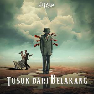 Album Tusuk Dari Belakang from The Titans