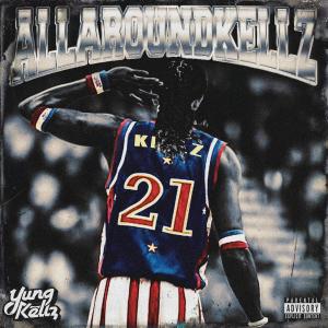 Yung Kellz的專輯ALLAROUNDKELLZ (Explicit)