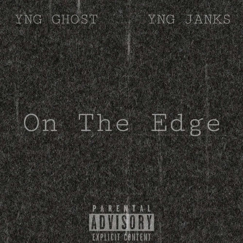 On The Edge (Explicit)