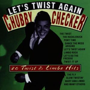 收聽Chubby Checker的Let's Twist Again歌詞歌曲