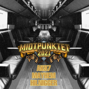 Album Midtpunktet 2021 (Explicit) oleh AK97