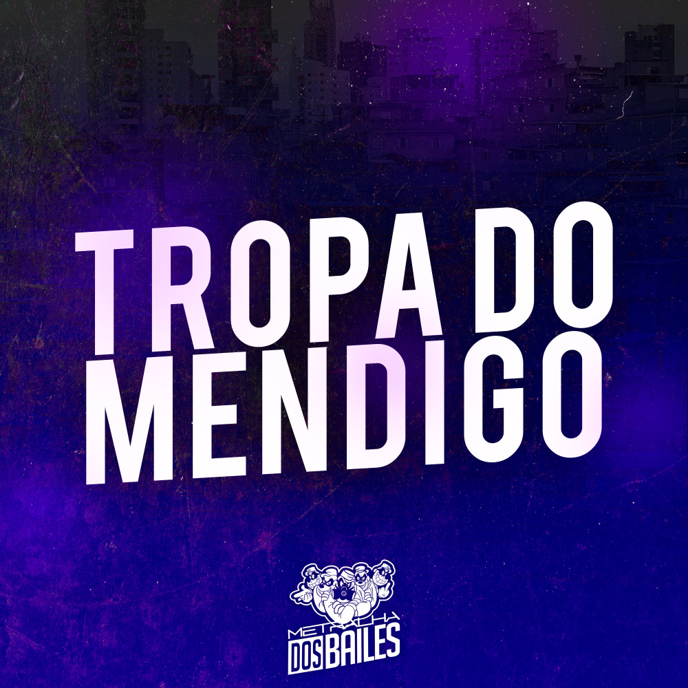 Tropa do Mendigo