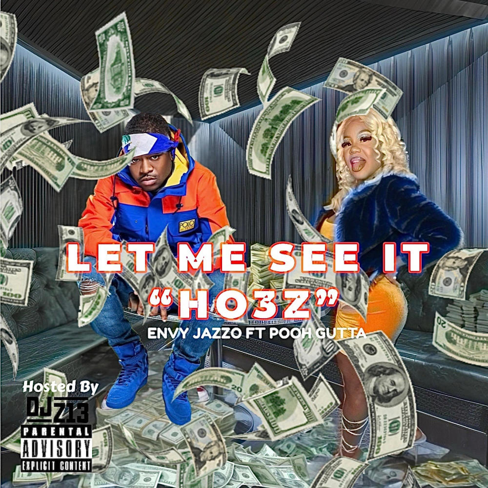 Let Me See It (HO3Z) (feat. Pooh Gutta) (Explicit)