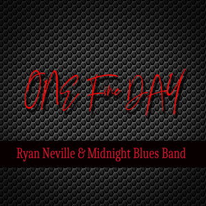 收听Ryan Neville的One Fine Day歌词歌曲