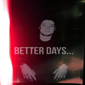 Album Better Days... oleh Matthew Christian