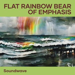 Flat Rainbow Bear of Emphasis