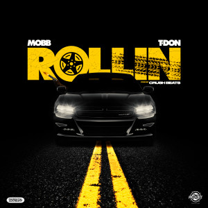MOBB的專輯Rollin’ (Explicit)