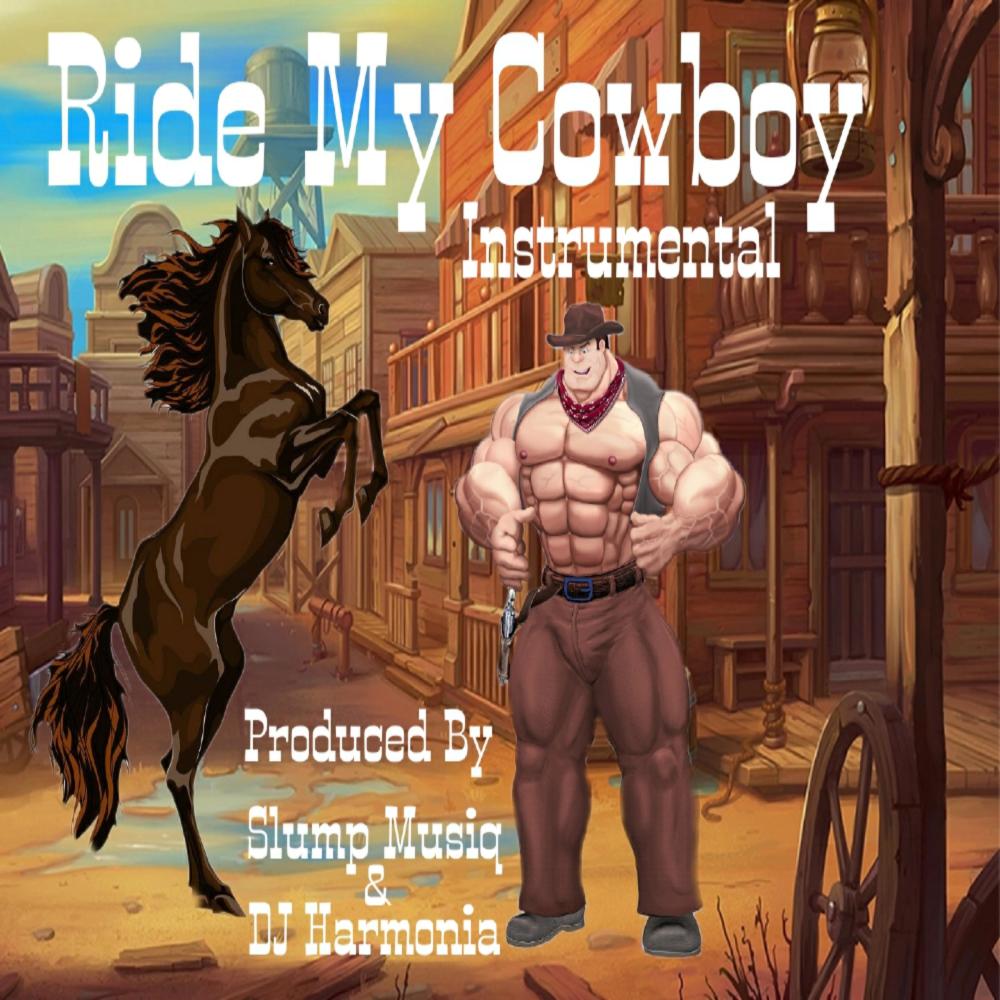 Ride My Cowboy (Instrumental)
