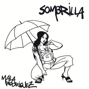 Mala Rodríguez的專輯Sombrilla