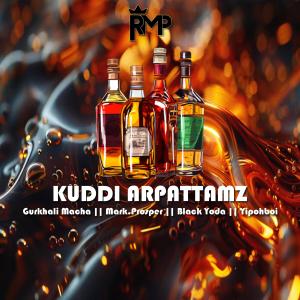 RMP Collective MY的專輯Kuddi Arpattamz (feat. Gurkhali Macha, Mark.Prosper, Black Yoda & Yipohboi) [Explicit]