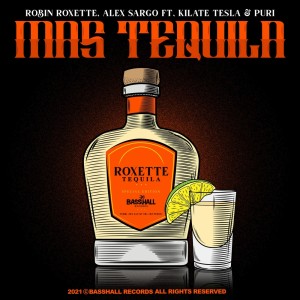Listen to Mas Tequila (Explicit) song with lyrics from Robin Roxette