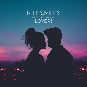 ดาวน์โหลดและฟังเพลง Lovers พร้อมเนื้อเพลงจาก Miles